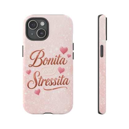 Bonita Stressita Phone Case Cute Latina Aesthetic Pink Coquette Case