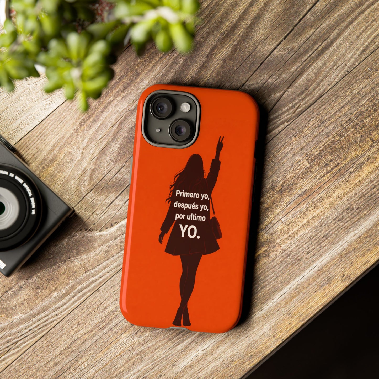 Primero Yo Después Yo Por Último Yo Phone Case, Latina Bold Feminine Empowerment