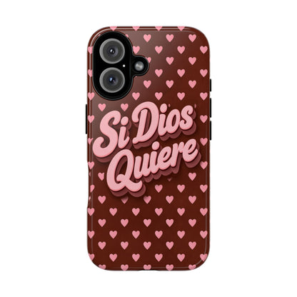 Si Dios Quiere Phone Case Latina Aesthetic Pink Hearts iPhone Samsung