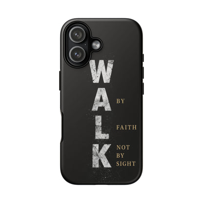 Walk by Faith Not by Sight Christian Phone Case Bible Verse Faith Cover