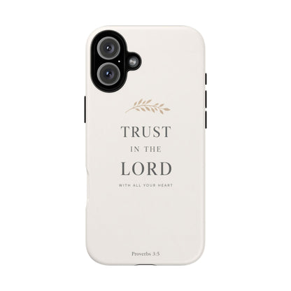 Proverbs 3:5 Christian Phone Case Trust in the Lord Minimalist Faith Cover