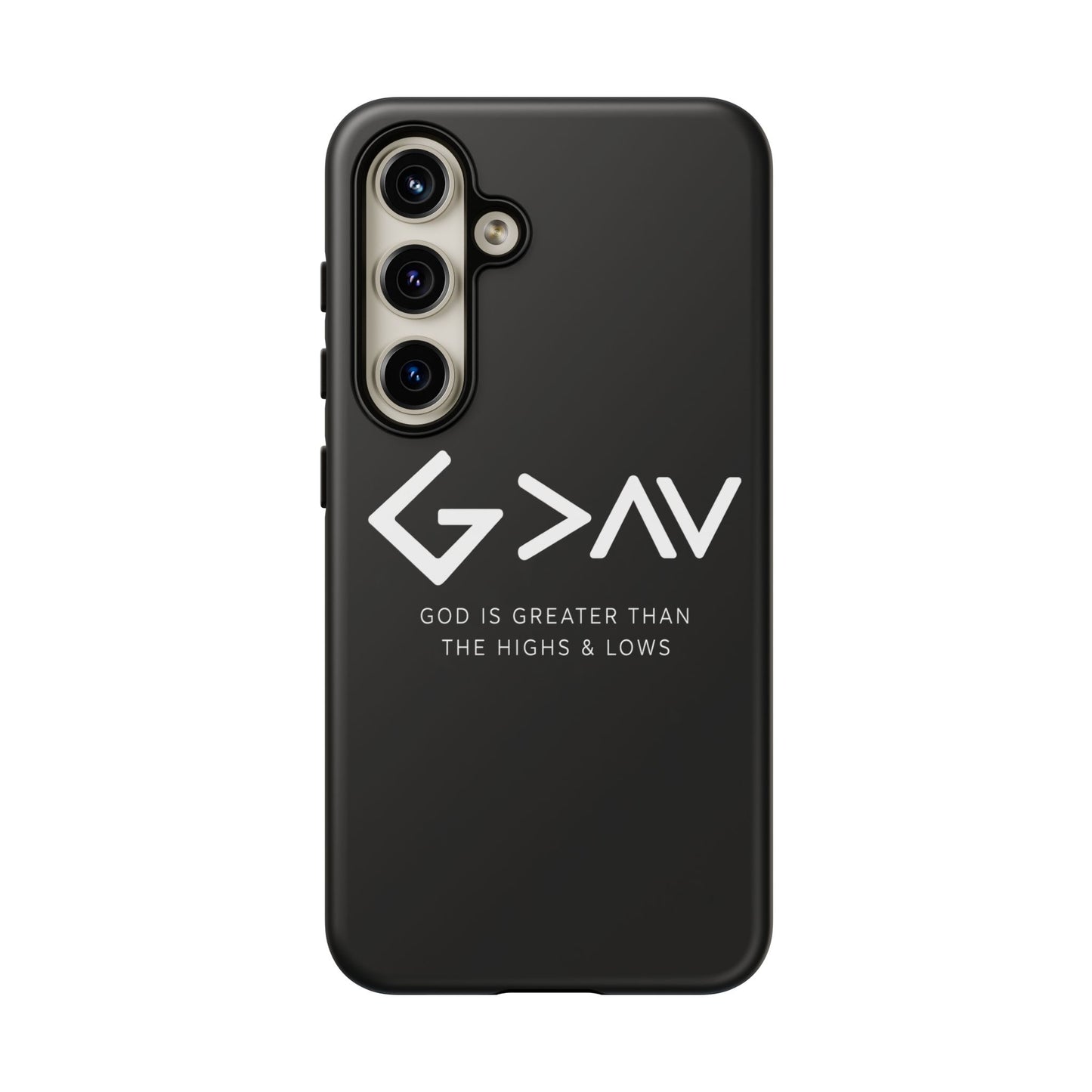 God Is Greater Than The Highs & Lows G>∧∨ Christian Phone Case