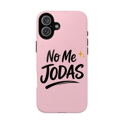 No Me Jodas Phone Case, Spanish Quote Case, Latina Aesthetic Pink Case, Funny Sassy Saying, Trendy Cute Tough Cover