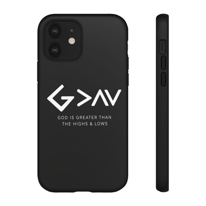 God Is Greater Than The Highs & Lows G>∧∨ Christian Phone Case