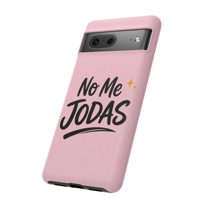 No Me Jodas Phone Case, Spanish Quote Case, Latina Aesthetic Pink Case, Funny Sassy Saying, Trendy Cute Tough Cover