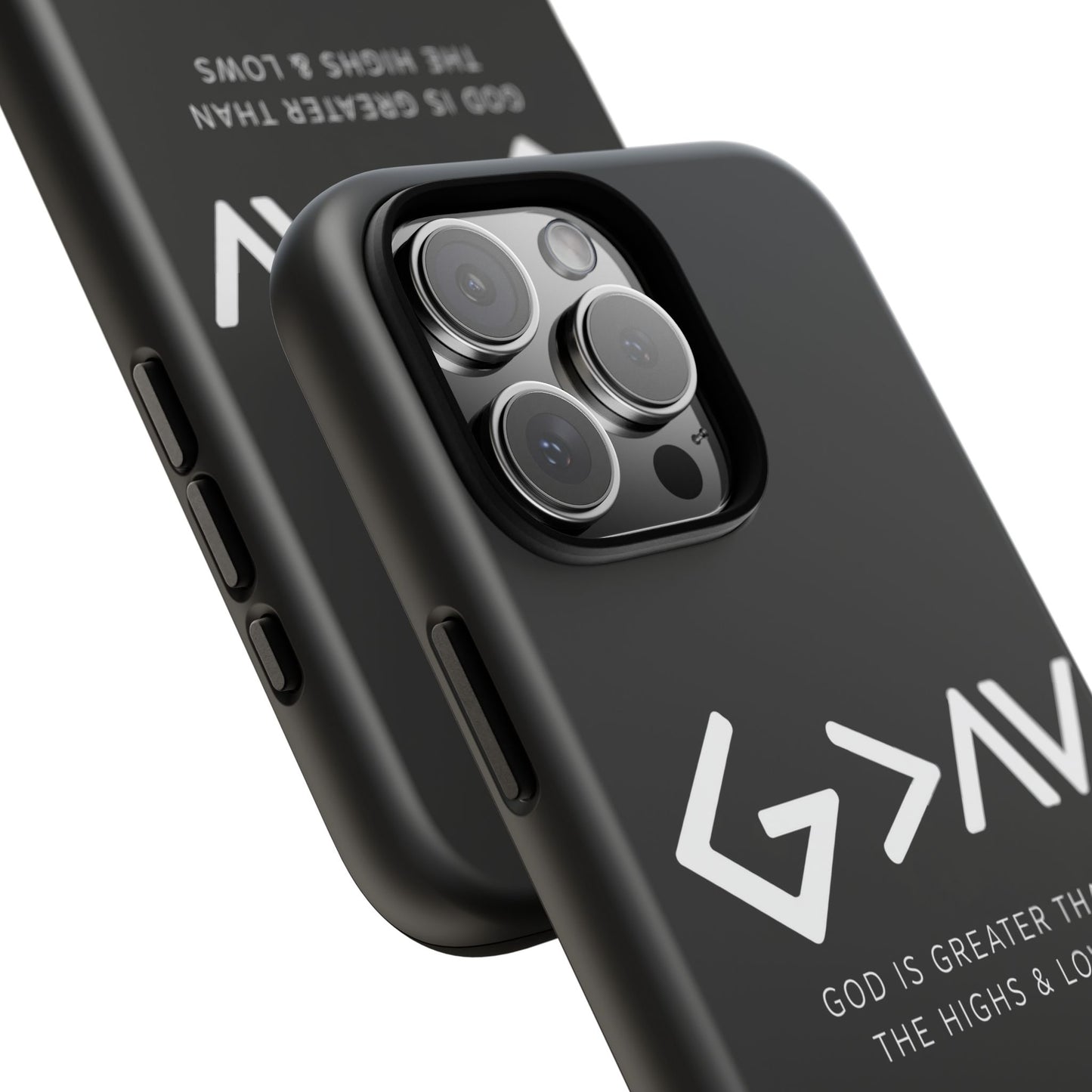 God Is Greater Than The Highs & Lows G>∧∨ Christian Phone Case
