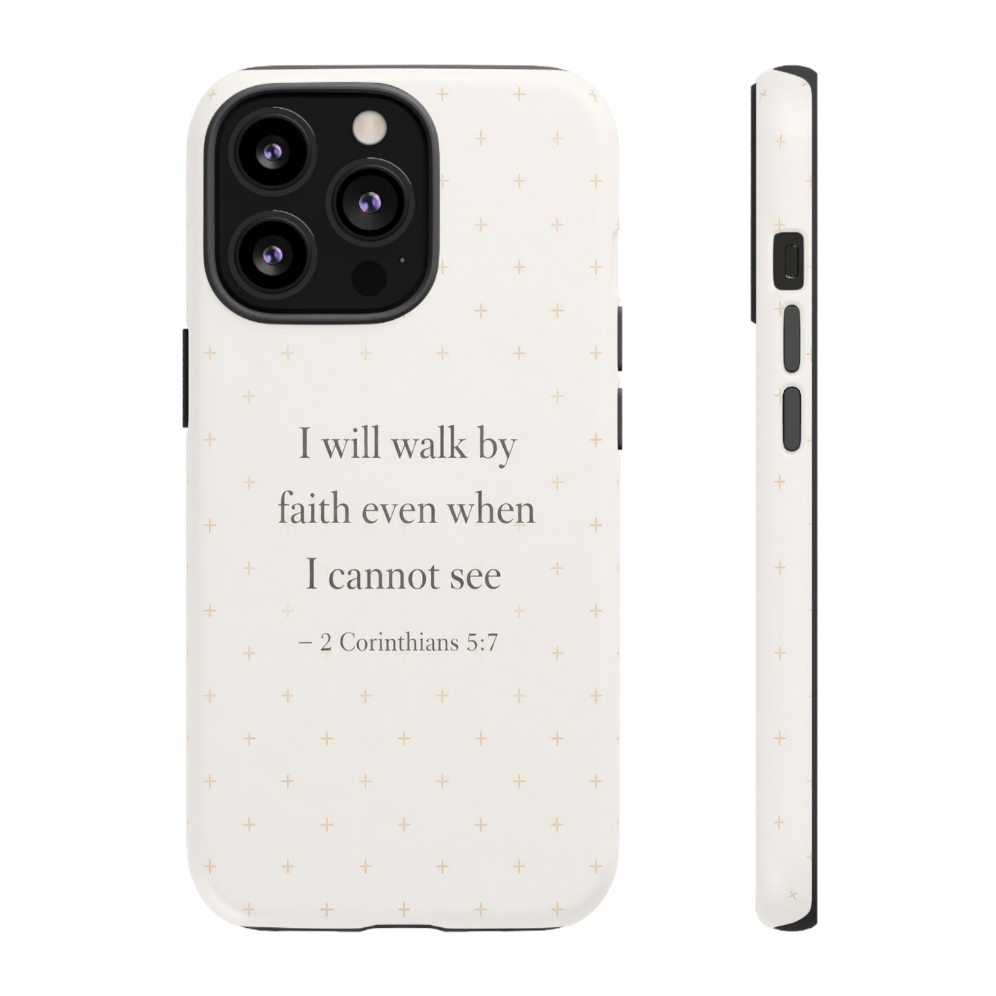Walk by Faith Phone Case 2 Corinthians 5:7 Christian Bible Cover