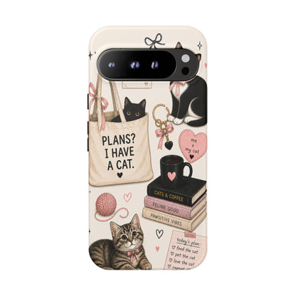 Cat Lover Phone Case | Plans? I Have A Cat Cute Aesthetic Cover