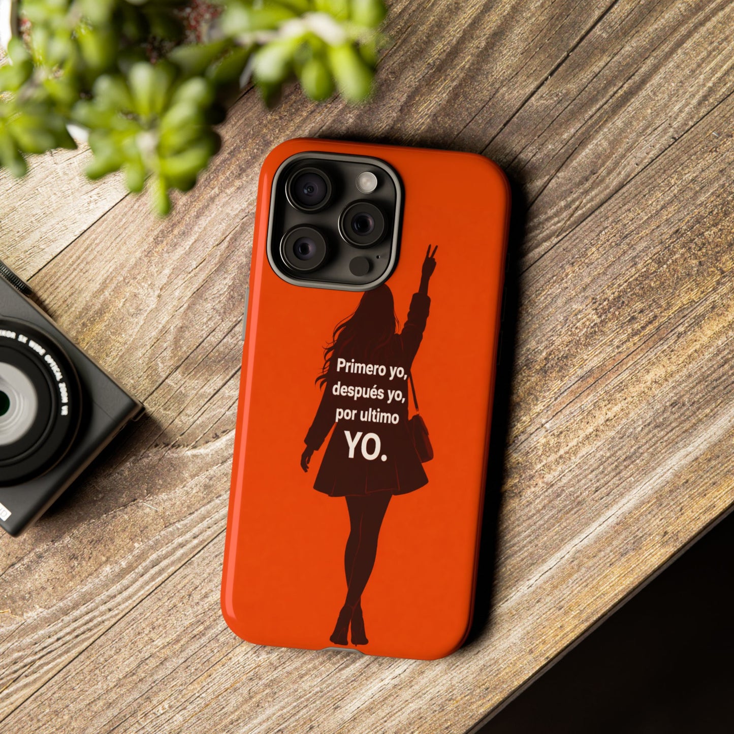 Primero Yo Después Yo Por Último Yo Phone Case, Latina Bold Feminine Empowerment