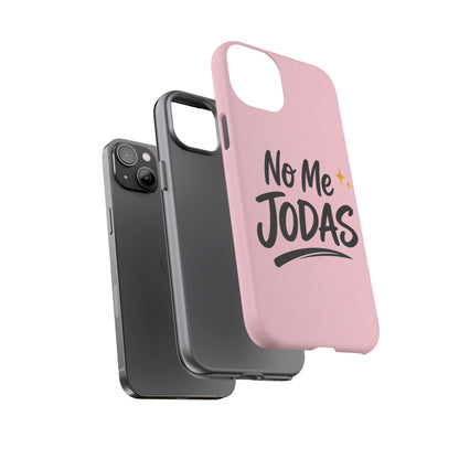 No Me Jodas Phone Case, Spanish Quote Case, Latina Aesthetic Pink Case, Funny Sassy Saying, Trendy Cute Tough Cover