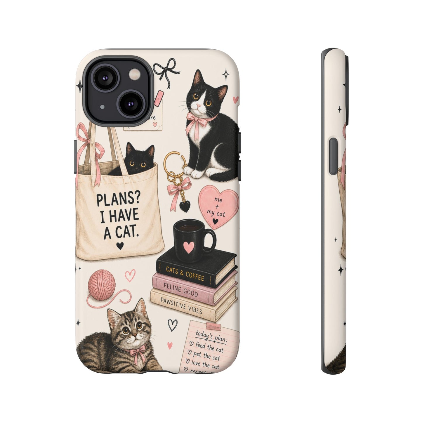 Cat Lover Phone Case | Plans? I Have A Cat Cute Aesthetic Cover