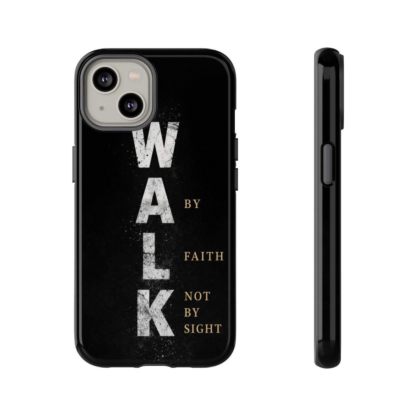Walk by Faith Not by Sight Christian Phone Case Bible Verse Faith Cover