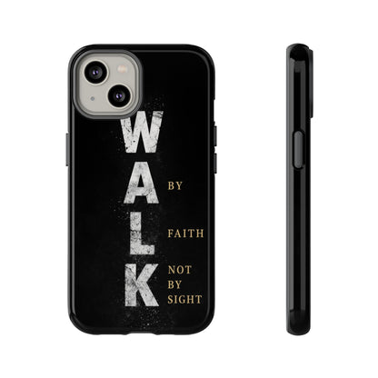 Walk by Faith Not by Sight Christian Phone Case Bible Verse Faith Cover