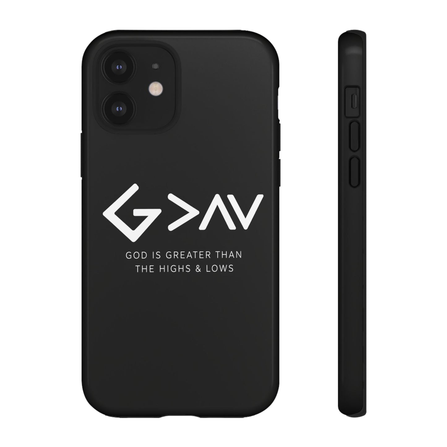 God Is Greater Than The Highs & Lows G>∧∨ Christian Phone Case