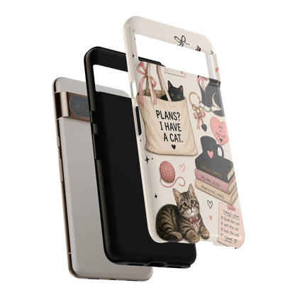 Cat Lover Phone Case | Plans? I Have A Cat Cute Aesthetic Cover