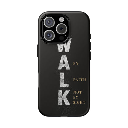 Walk by Faith Not by Sight Christian Phone Case Bible Verse Faith Cover