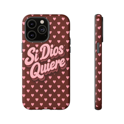 Si Dios Quiere Phone Case Latina Aesthetic Pink Hearts iPhone Samsung