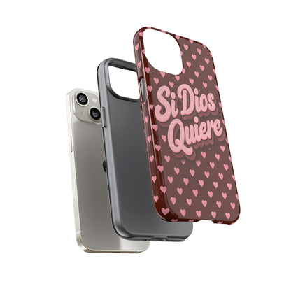 Si Dios Quiere Phone Case Latina Aesthetic Pink Hearts iPhone Samsung