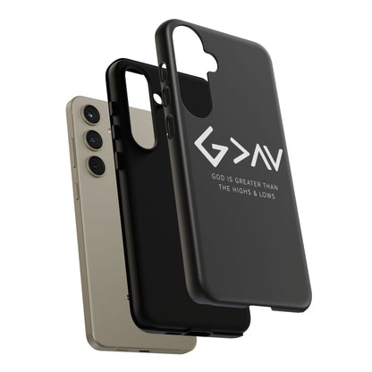 God Is Greater Than The Highs & Lows G>∧∨ Christian Phone Case