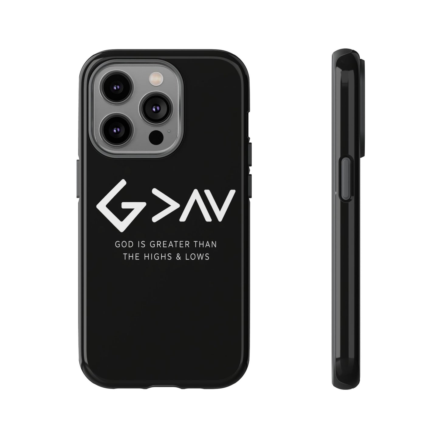 God Is Greater Than The Highs & Lows G>∧∨ Christian Phone Case
