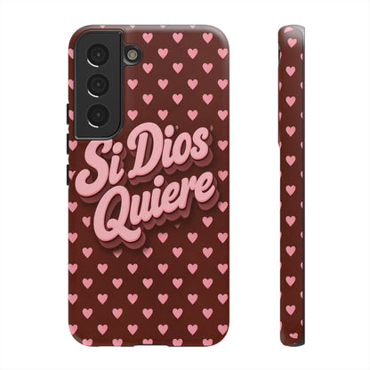 Si Dios Quiere Phone Case Latina Aesthetic Pink Hearts iPhone Samsung
