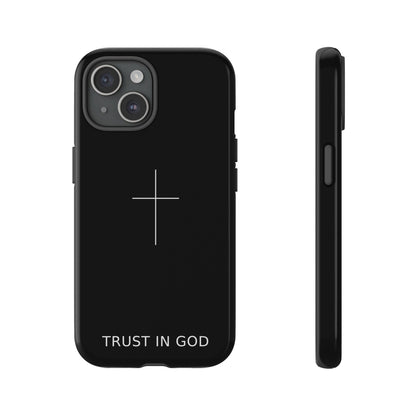 Trust in God Phone Case Minimal Cross Christian Black Tough Cover