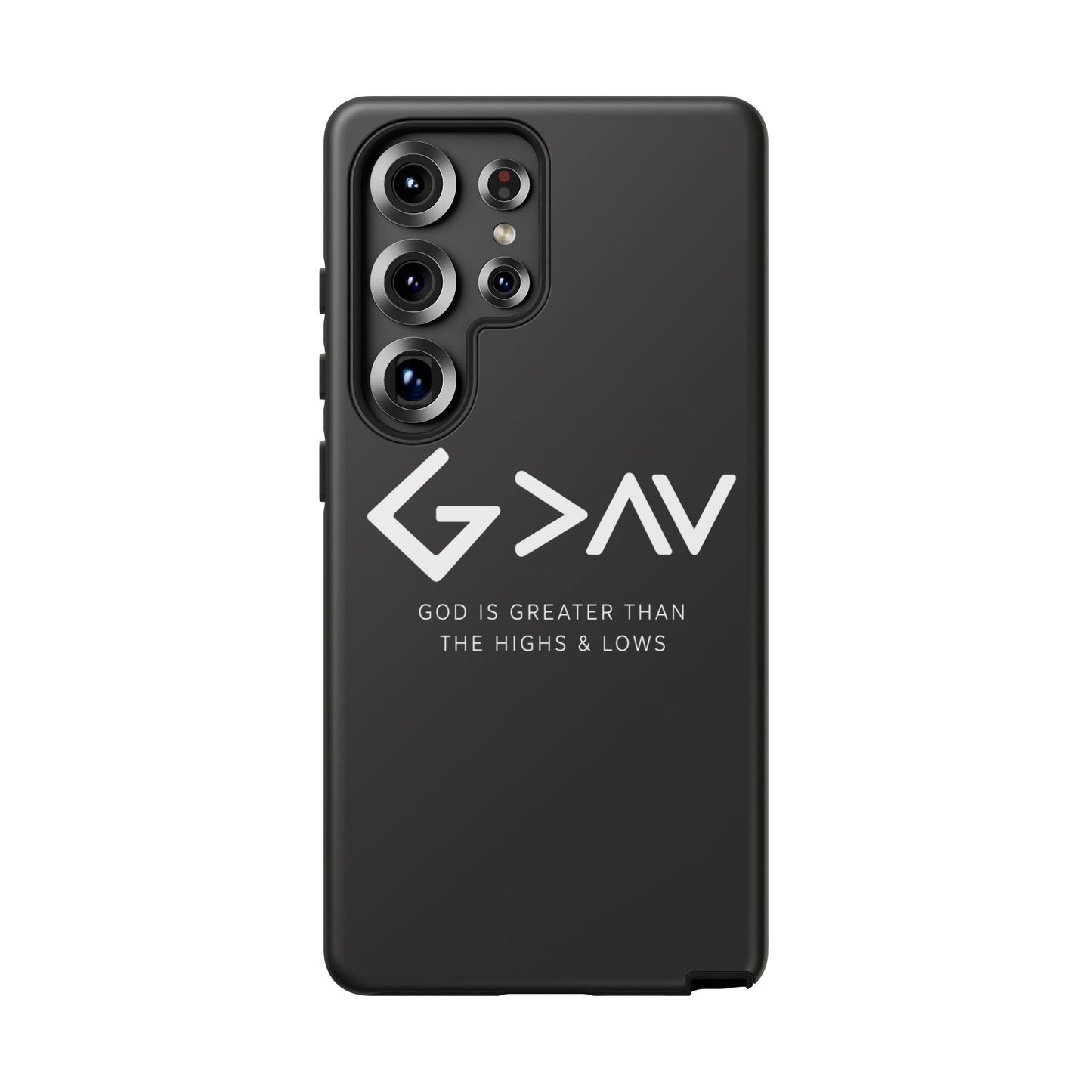 God Is Greater Than The Highs & Lows G>∧∨ Christian Phone Case