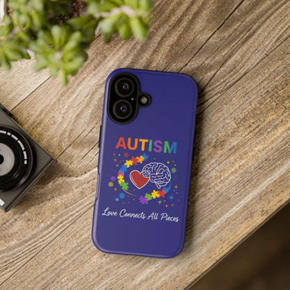 Autism Awareness Tough Case – "Love Connects All Pieces" Phone Case for Iphone, Samsung Galaxy and Pixel