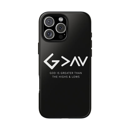 God Is Greater Than The Highs & Lows G>∧∨ Christian Phone Case