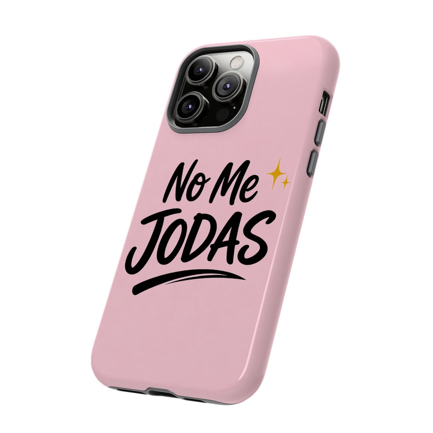No Me Jodas Phone Case, Spanish Quote Case, Latina Aesthetic Pink Case, Funny Sassy Saying, Trendy Cute Tough Cover