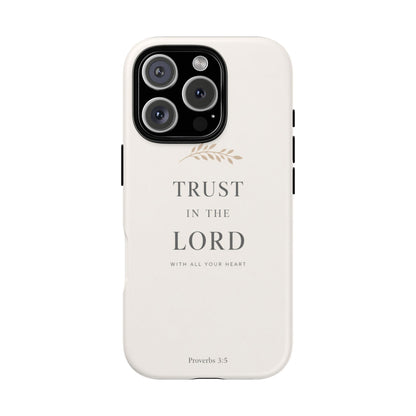 Proverbs 3:5 Christian Phone Case Trust in the Lord Minimalist Faith Cover