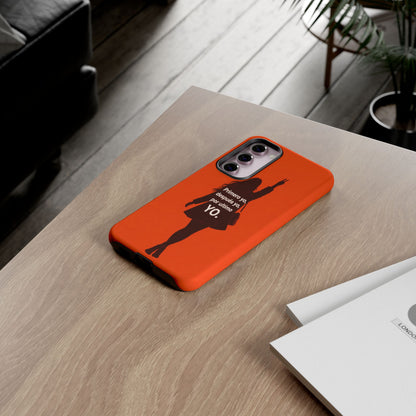Primero Yo Después Yo Por Último Yo Phone Case, Latina Bold Feminine Empowerment