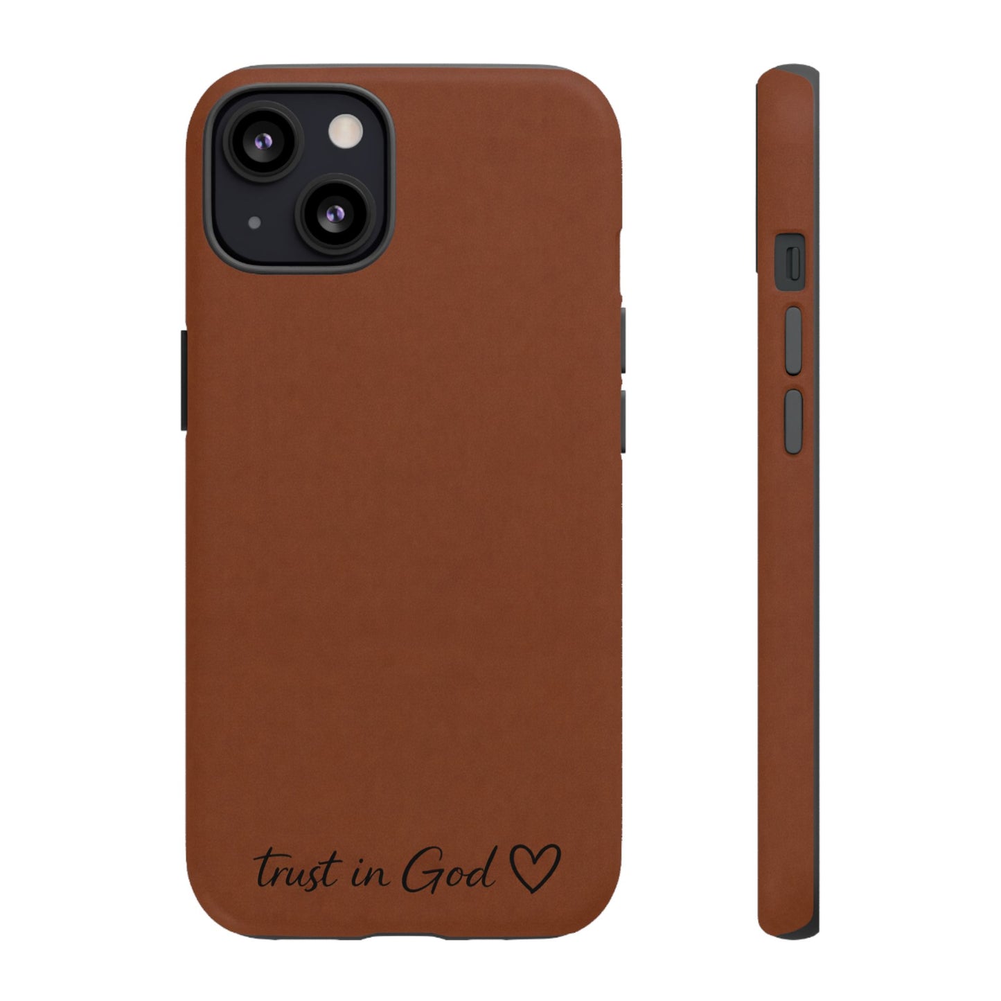 Trust in God Phone Case – Brown Christian Tough Cover