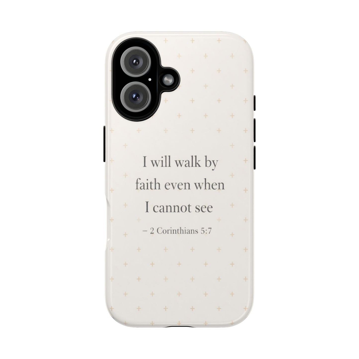 Walk by Faith Phone Case 2 Corinthians 5:7 Christian Bible Cover