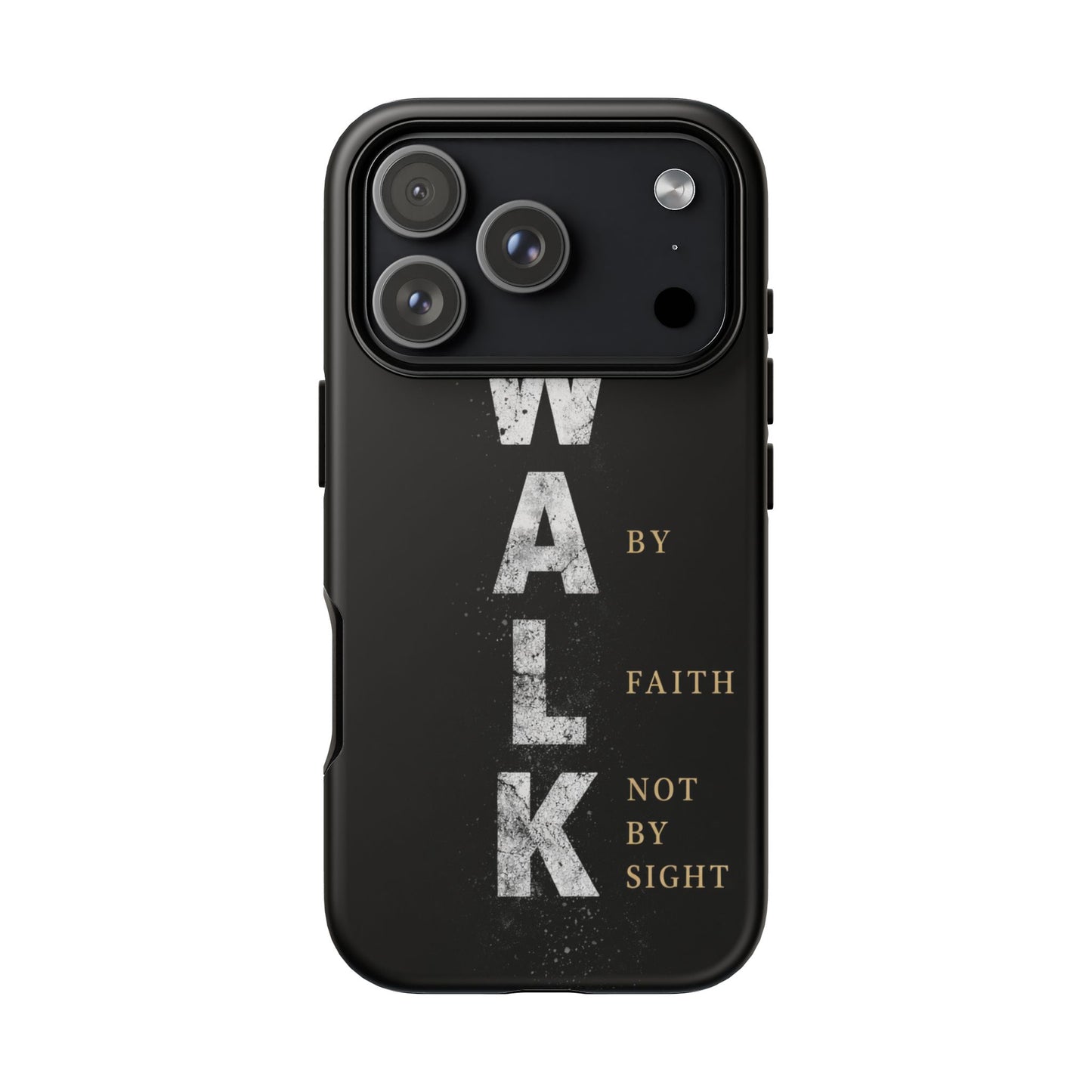 Walk by Faith Not by Sight Christian Phone Case Bible Verse Faith Cover