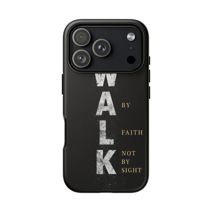 Walk by Faith Not by Sight Christian Phone Case Bible Verse Faith Cover