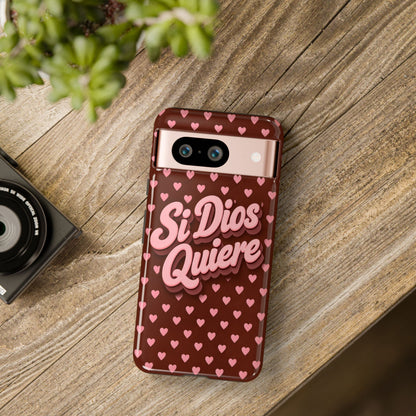 Si Dios Quiere Phone Case Latina Aesthetic Pink Hearts iPhone Samsung