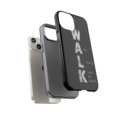Walk by Faith Not by Sight Christian Phone Case Bible Verse Faith Cover