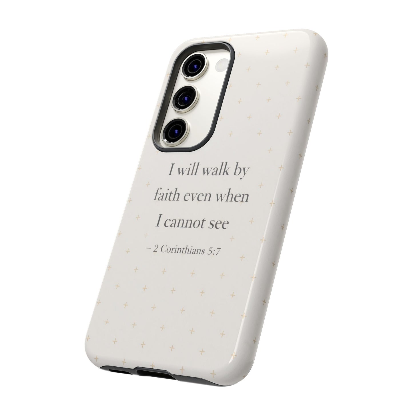 Walk by Faith Phone Case 2 Corinthians 5:7 Christian Bible Cover