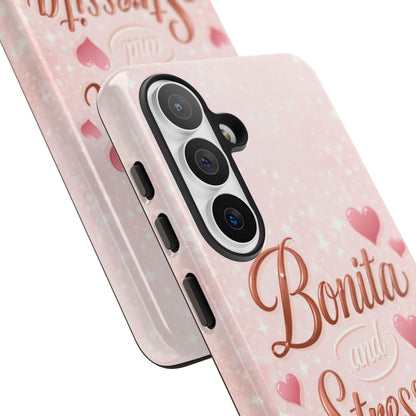Bonita Stressita Phone Case Cute Latina Aesthetic Pink Coquette Case