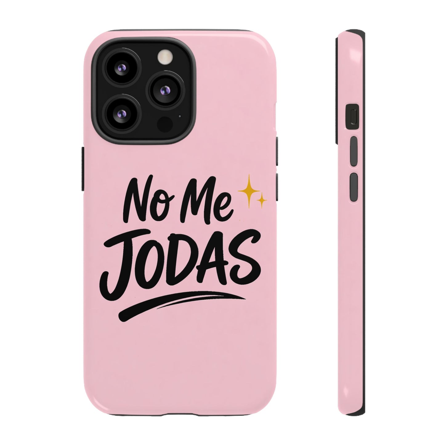 No Me Jodas Phone Case, Spanish Quote Case, Latina Aesthetic Pink Case, Funny Sassy Saying, Trendy Cute Tough Cover
