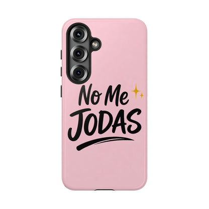 No Me Jodas Phone Case, Spanish Quote Case, Latina Aesthetic Pink Case, Funny Sassy Saying, Trendy Cute Tough Cover