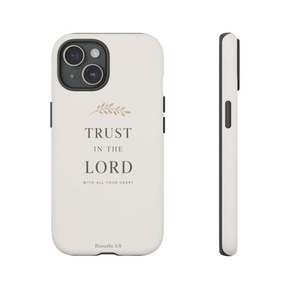 Proverbs 3:5 Christian Phone Case Trust in the Lord Minimalist Faith Cover