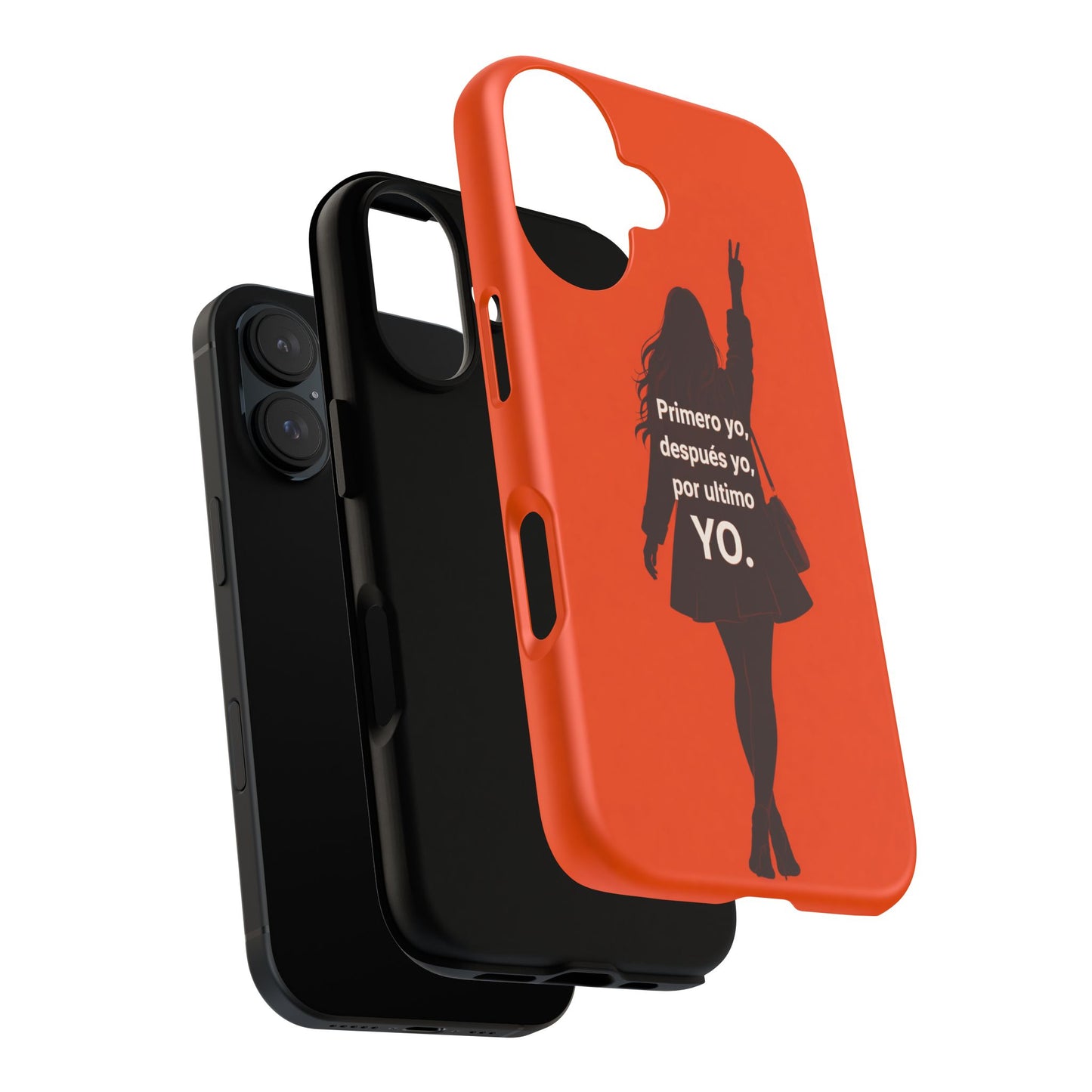 Primero Yo Después Yo Por Último Yo Phone Case, Latina Bold Feminine Empowerment