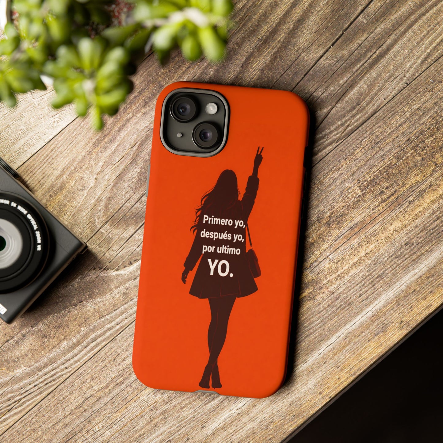 Primero Yo Después Yo Por Último Yo Phone Case, Latina Bold Feminine Empowerment