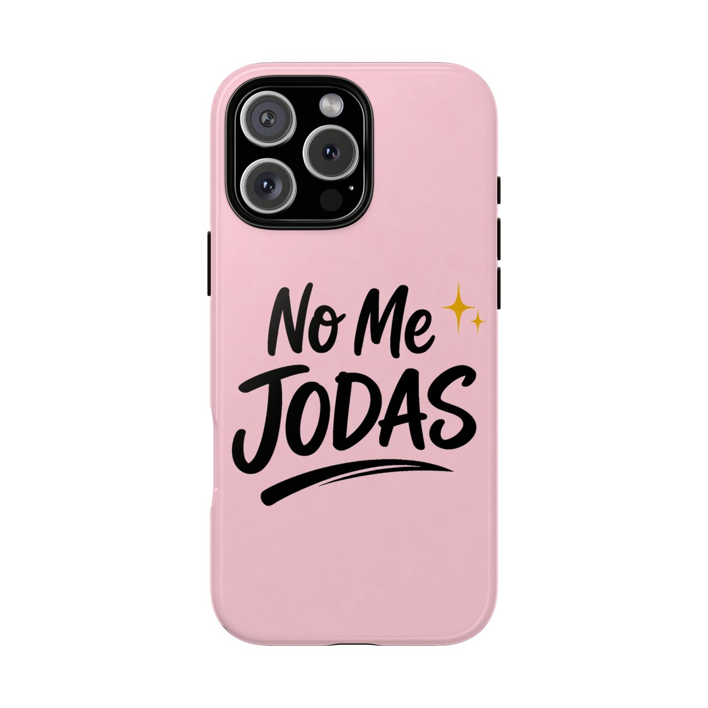 No Me Jodas Phone Case, Spanish Quote Case, Latina Aesthetic Pink Case, Funny Sassy Saying, Trendy Cute Tough Cover
