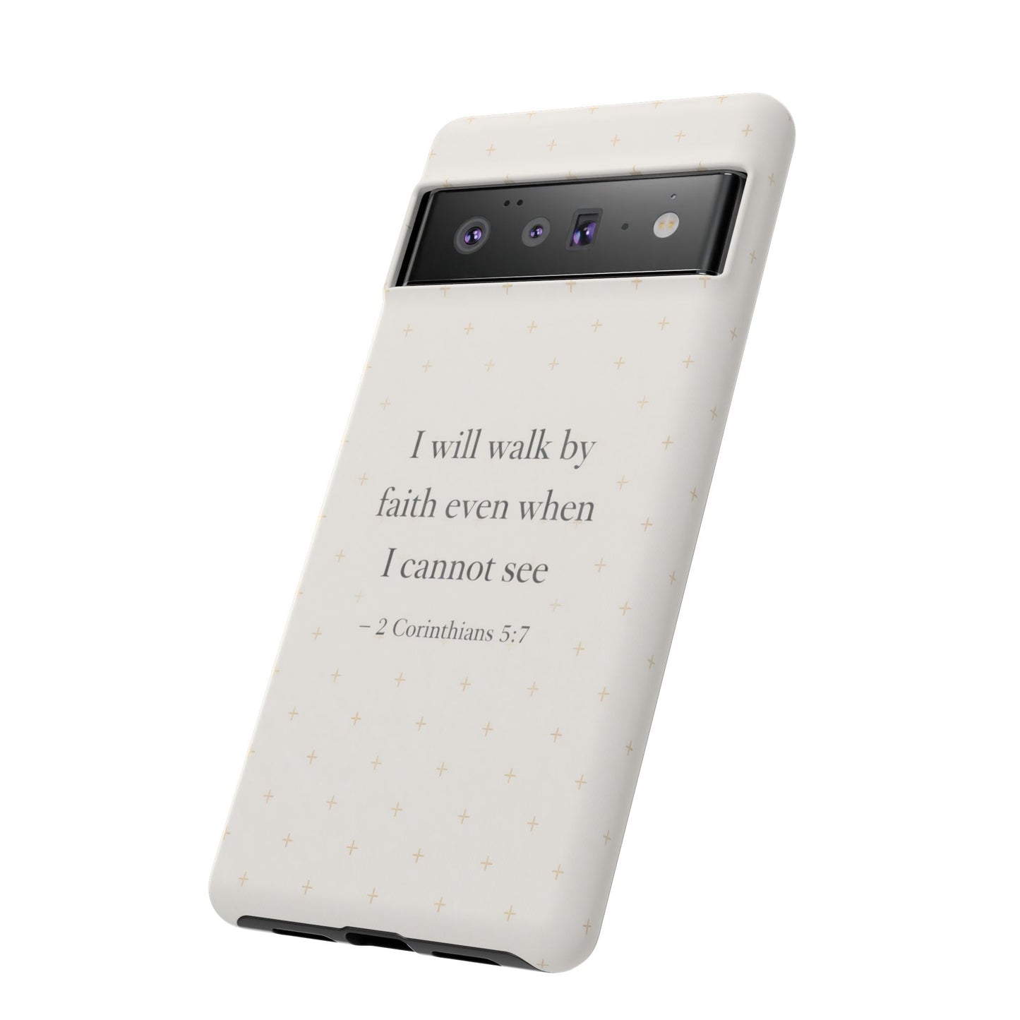 Walk by Faith Phone Case 2 Corinthians 5:7 Christian Bible Cover