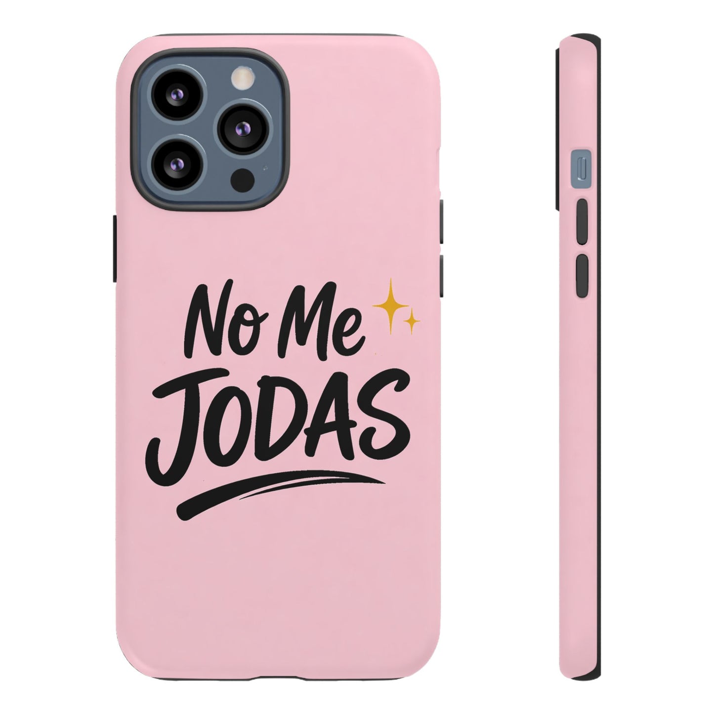 No Me Jodas Phone Case, Spanish Quote Case, Latina Aesthetic Pink Case, Funny Sassy Saying, Trendy Cute Tough Cover