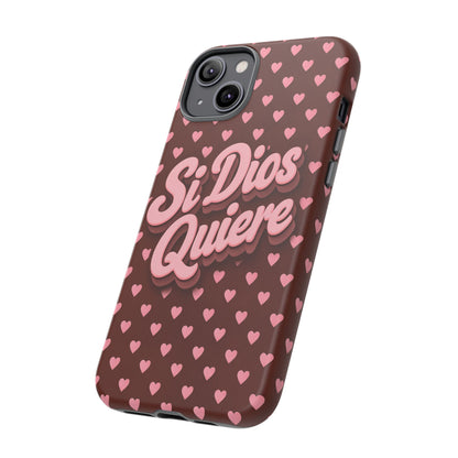 Si Dios Quiere Phone Case Latina Aesthetic Pink Hearts iPhone Samsung