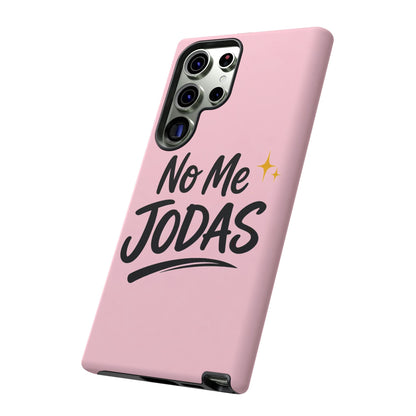 No Me Jodas Phone Case, Spanish Quote Case, Latina Aesthetic Pink Case, Funny Sassy Saying, Trendy Cute Tough Cover